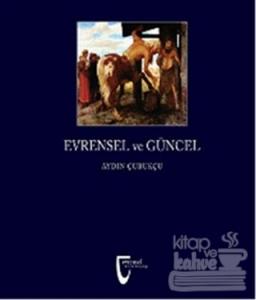 Evrensel ve Güncel