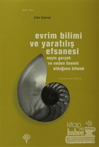 Evrim Bilimi ve Yaratılış Efsanesi