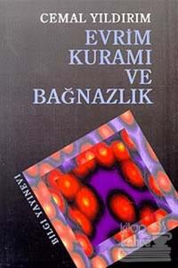 Evrim Kuramı ve Bağnazlık
