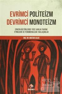 Evrimci Politeizm - Devrimci Monoteizm