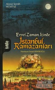 Evvel Zaman İçinde İstanbul Ramazanları