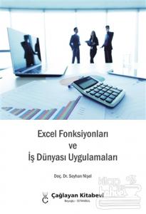Excel Fonksiyonları ve İş Dünyası Uygulamaları