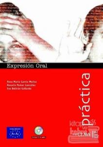 Expresion Oral A1-A2 +Audio Descargable (Practica) -İspanyolca Temel Seviye Konuşma