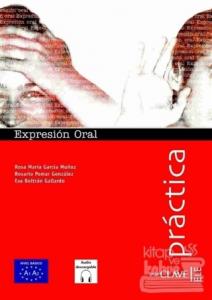 Expresion Oral A1-A2 +Audio Descargable (Practica) -İspanyolca Temel Seviye Konuşma