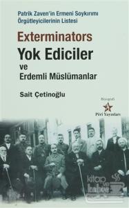 Exterminators Yok Ediciler ve Erdemli Müslümanlar