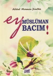 Ey Müslüman Bacım