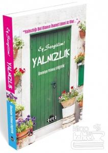 Ey Sevgilim Yalnızlık