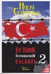 Ey Türk İstikbalinin Evladı 2