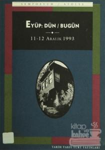 Eyüp: Dün / Bugün