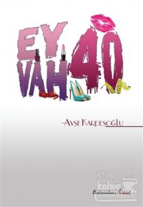 Eyvah 40