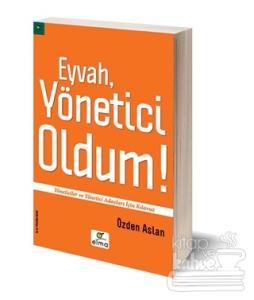 Eyvah, Yönetici Oldum
