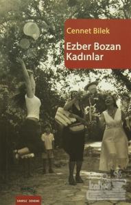 Ezber Bozan Kadınlar