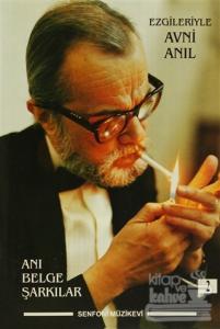 Ezgileriyle Avni Anıl - 2