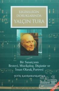 Ezgiselliğin Doruklarında Yalçın Tura (Cd Ekli)