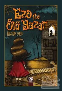 Ezo ile Ölü Yazar (Ciltli)