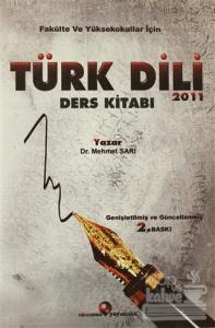 Fakülte ve Yüksekokullar İçin Türk Dili Ders Kitabı 2011