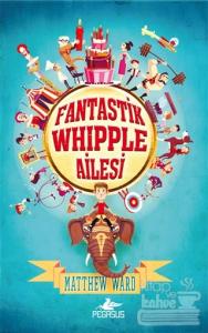 Fantastik Whipple Ailesi