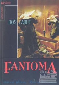 Fantoma 2 Boş Tabut