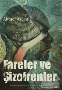 Fareler ve Şizofrenler