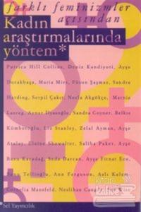 Farklı Feminizmler Açısından Kadın Araştırmalarında Yöntem