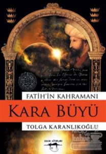 Fatih'in Kahramanı: Kara Büyü