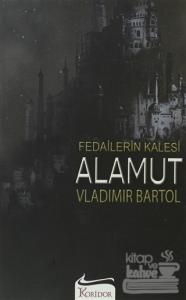 Fedailerin Kalesi Alamut