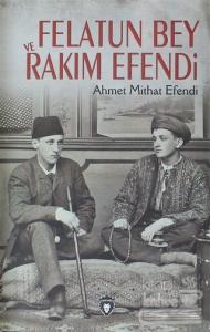Felatun Bey ve Rakım Efendi