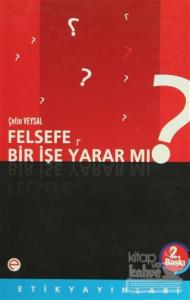 Felsefe Bir İşe Yarar mı?