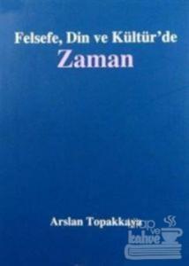 Felsefe, Din ve Kültür'de Zaman