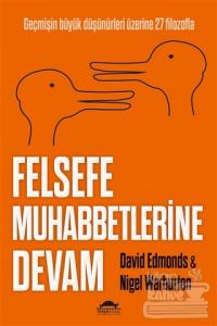 Felsefe Muhabbetlerine Devam