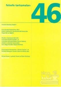 Felsefe Tartışmaları Sayı: 46