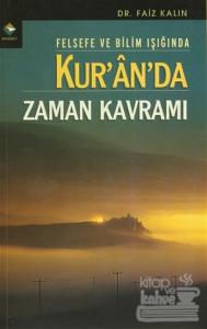 Felsefe ve Bilim Işığında Kur'an'da Zaman Kavramı
