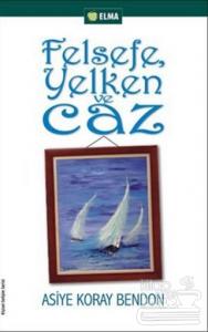 Felsefe, Yelken ve Caz