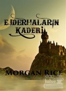 Felsefe Yüzüğü 3 : Ejderhaların Kaderi