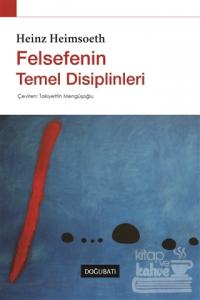 Felsefenin Temel Disiplinleri