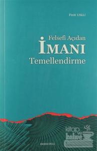 Felsefî Açıdan İmanı Temellendirme