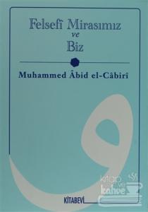 Felsefi Mirasımız ve Biz