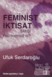 Feminist İktisat'ın Bakışı Postmodernist mi?