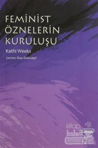 Feminist Öznelerin Kuruluşu