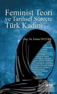 Feminist Teori ve Tarihsel Süreçte Türk Kadını