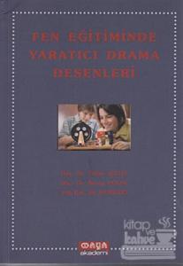 Fen Eğitiminde Yaratıcı Drama Desenleri