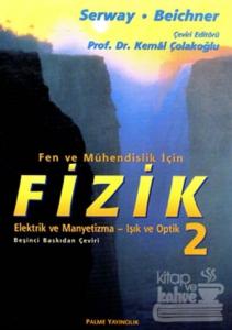 Fen ve Mühendislik İçin Fizik Elektrik ve Manyetizma-Işık Optik 2