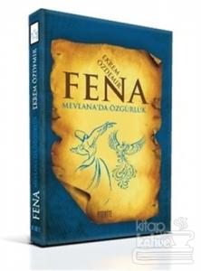 Fena - Mevlana'da Özgürlük