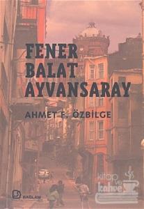 Fener Balat Ayvansaray