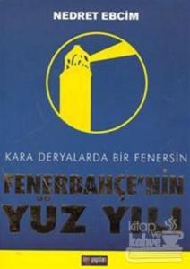 Fenerbahçe'nin Yüz Yılı
