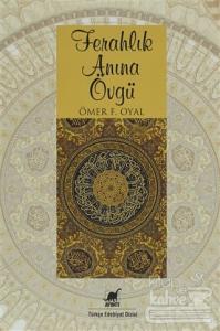 Ferahlık Anına Övgü