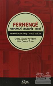Ferhenge Kırmancki (Zazaki) - Tırki