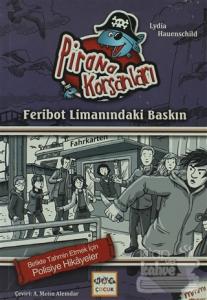 Feribot Limanındaki Baskın