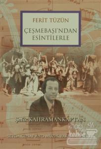 Ferit Tüzün Çeşmebaşı'ndan Esintilerle