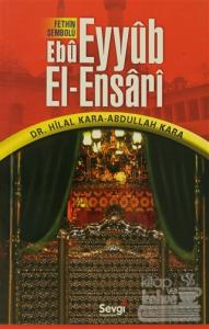 Fethin Sembolu Ebu Eyyüp El-Ensari